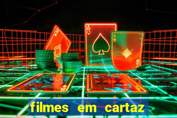 filmes em cartaz barra shopping